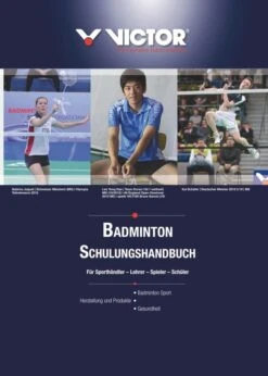 VICTOR® Badminton Schulungshandbuch Deutsch